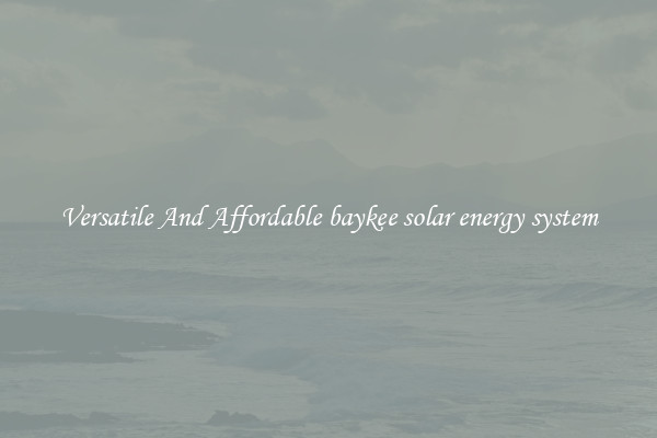 Versatile And Affordable baykee solar energy system